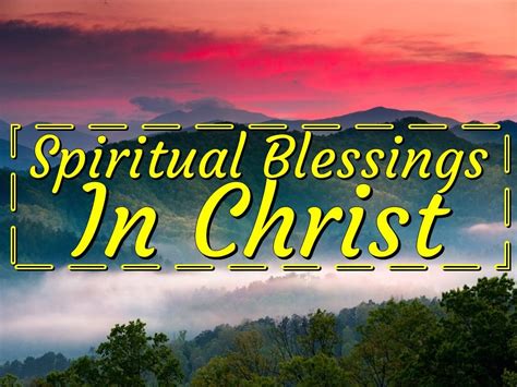 Christ has dominion over them. . Spiritual blessings in heavenly places pdf